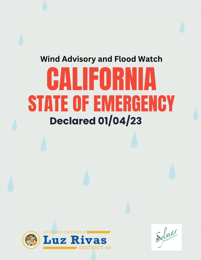 CA State of Emergency Declared Wind Advisory & Flood Watch