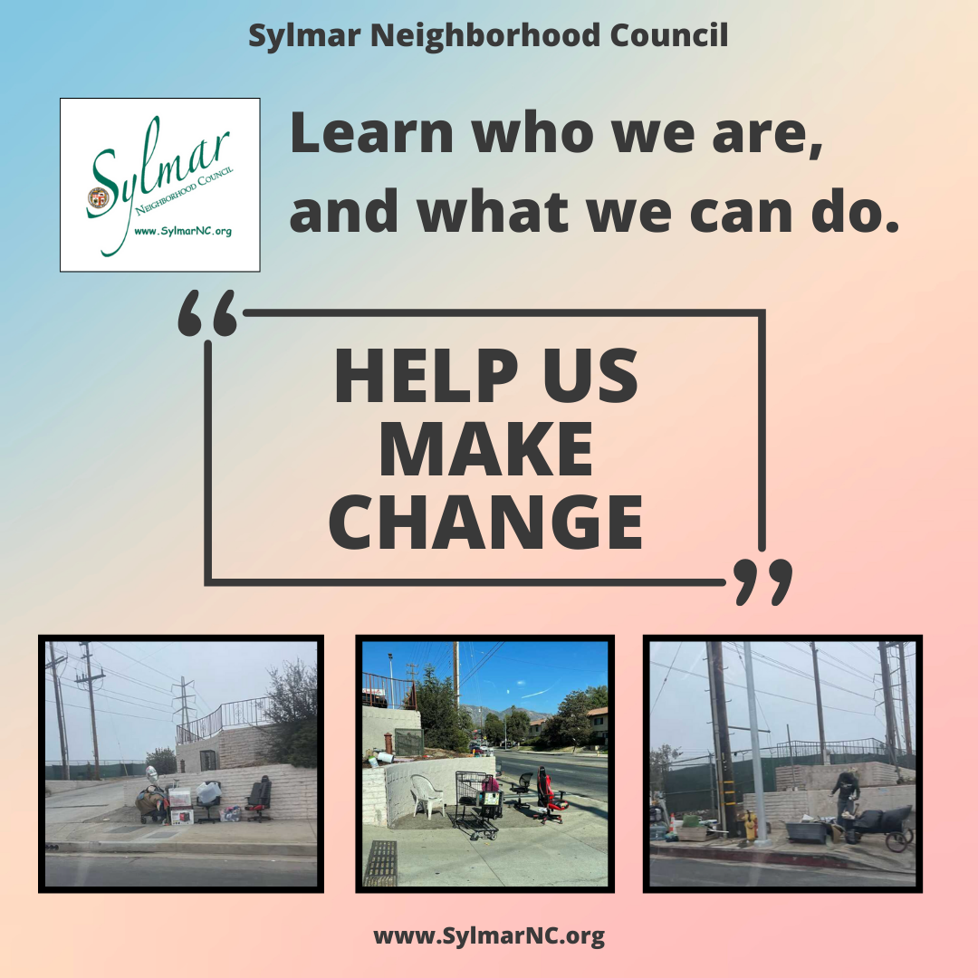 Sylmar Neighborhood Council • Needs your Help!