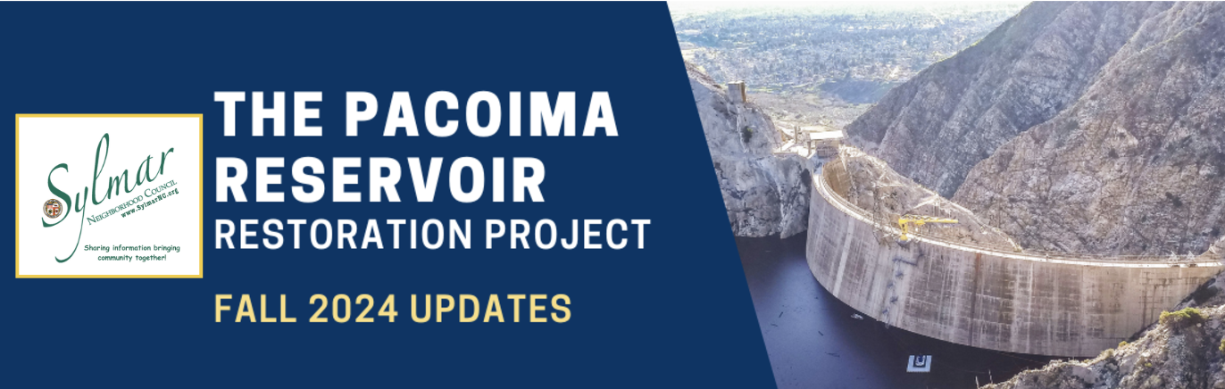 (Sylmar) Pacoima Dam Sediment Removal update