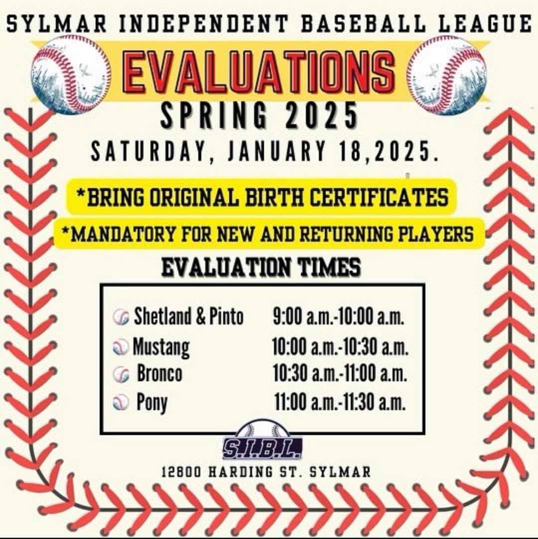 Sylmar Independent Baseball League • Evaluations, Sat. Jan. 18h