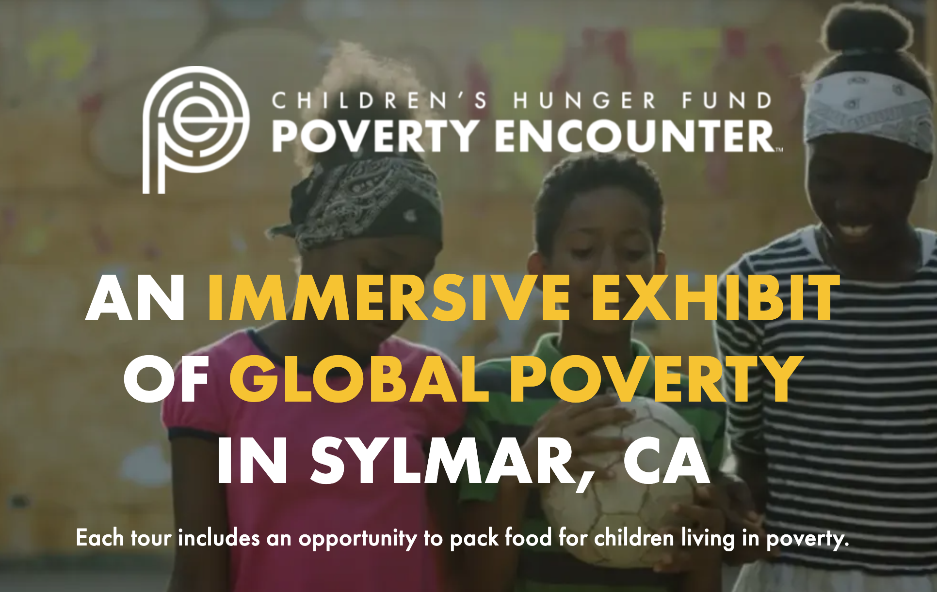 An Immersive Exhibit of Global Poverty in Sylmar, CA